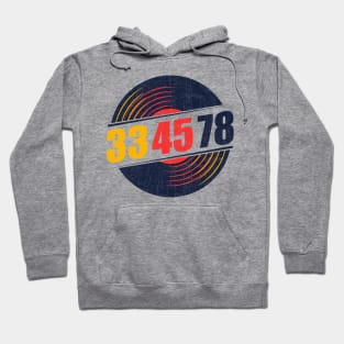 33 45 78 RPM Record & Vinyl Lovers Gift product Hoodie